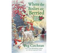 Where the Bodies Are Berried - Peg Cochran - Beyond the Page - ebook (ePub) - Livre