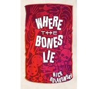Where the Bones Lie