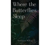 Where The Butterflies Sleep