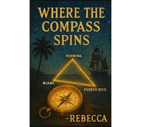 Where the Compass Spins: A Tale of Tides and Time
