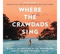 Where the Crawdads Sing Wall Calendar 2023 by Delia Owens Delia Owens (Auteur)