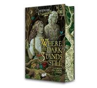 Where the dark stands still. La foresta dell'amore eterno