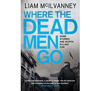 Where the Dead Men Go