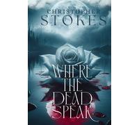 Where The Dead Speak