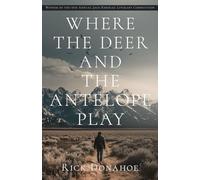 Where the Deer and the Antelope Play