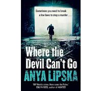 WHERE THE DEVIL CAN’T GO