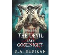 Where the Devil Says Goodnight