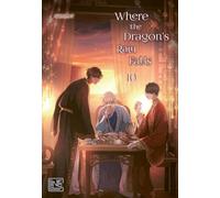 Where the Dragon's Rain Falls 10: Boys-Love-Fantasy-Manhwa über einen versteckten Drachenjungen und seinen Diener am kaiserlichen Hof - limitierte Edition mit Photocard