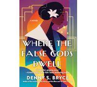 Where the False Gods Dwell