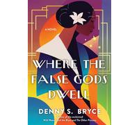 Where the False Gods Dwell - Denny S. Bryce - Kensington books - ebook (ePub) - Livre