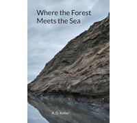 Where the Forest meets the Sea
