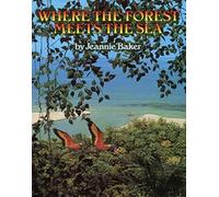 Where the Forest Meets the Sea: A Beautiful Picture Book with Collage Illustrations About Threatened Rainforests for Kids (Ages 4-8)