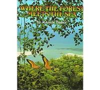 Where the Forest Meets the Sea Jeannie Baker (Auteur)