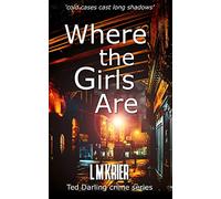 Where the Girls Are: 'cold cases cast long shadows'