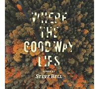 Where The Good Way Lies