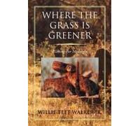 Where The Grass Is Greener