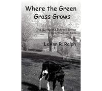 Where The Green Grass Grows
