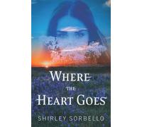 Where The Heart Goes