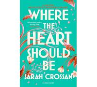 Where the Heart Should Be: The Times Children's Book of the Week