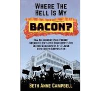 Where The Hell Is My Bacon?