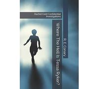 Where The Hell Is Tessa Ryker?