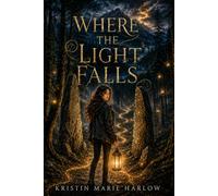 Where the Light Falls