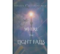 Where the Light Falls