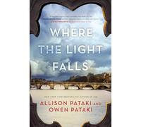 Where the Light Falls: A Novel of the French Revolution