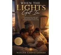 WHERE THE LIGHT GETS IN?: THE GRANDMOTHER WHO RAISED HER GRANDCHILDREN WOULD LOVE