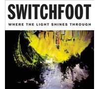 Where The Light Shines Through by Switchfoot [Audio CD] NEUF