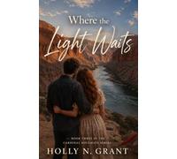 Where the Light Waits: A Cardinal Soulmate Novel