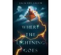 Where The Lightning Goes