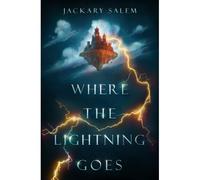 Where The Lightning Goes