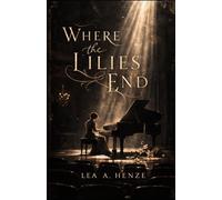 Where the Lilies End