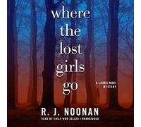 Where the Lost Girls Go: A Laura Mori Mystery (Laura Mori Mysteries, Book 1)