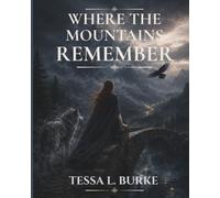 Where the Mountains Remember