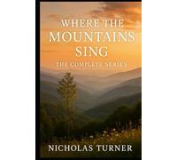 Where the Mountains Sing Series: Books 1-6
