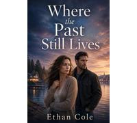 Where the Past Still Lives
