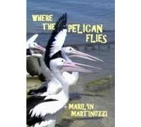 Where The Pelican Flies