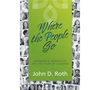 Where the People Go by Roth John D Roth Jen Donatelli , Jen Jones (Auteur)