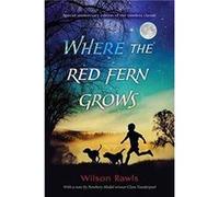 Where the Red Fern Grows by Wilson Rawls Hardcover Book Inconnu (Auteur)