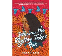 Where The Rhythm Takes You