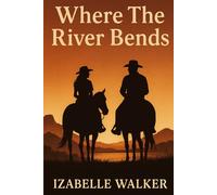 Where The River Bends