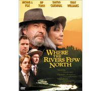 Where the River Flows North [Import USA Zone 1]