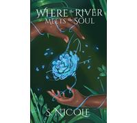 Where The River Meets The Soul