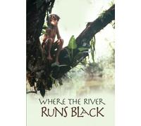 Where The River Runs Black