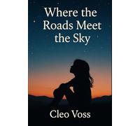 Where the Roads Meet the Sky