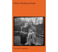 Where the Roots Drink
