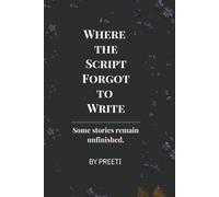 where the script forgot to write: For the hearts that are still waiting