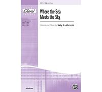 Where the Sea Meets the Sky - PART